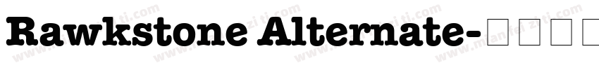 Rawkstone Alternate字体转换